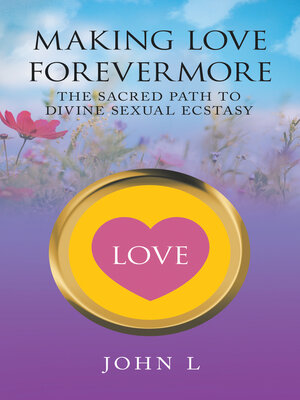 cover image of Making Love Forevermore